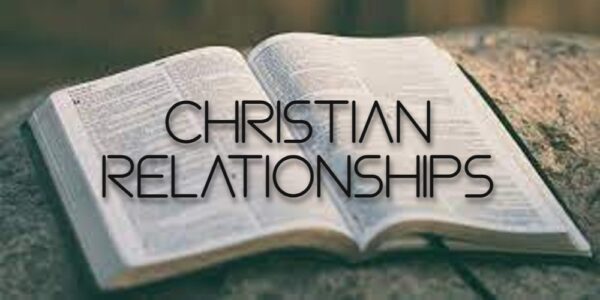 Christian Relationships Part 5 Image